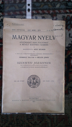 Pais Dezs (szerk.); Melich Jnos (szerk.) - Magyar Nyelv kzrdek havi folyirat a mvelt kznsg szmra XXIII. ktet