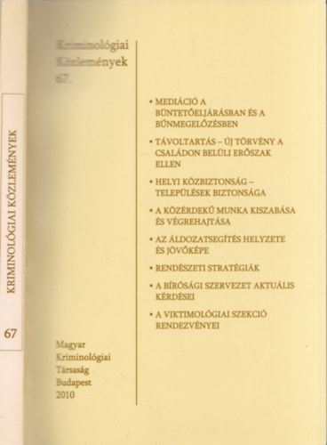 Vig Dvid (szerk.) - Kriminolgiai kzlemnyek 67.