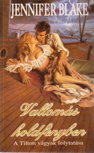 Jennifer Blake - Vallomás holdfényben