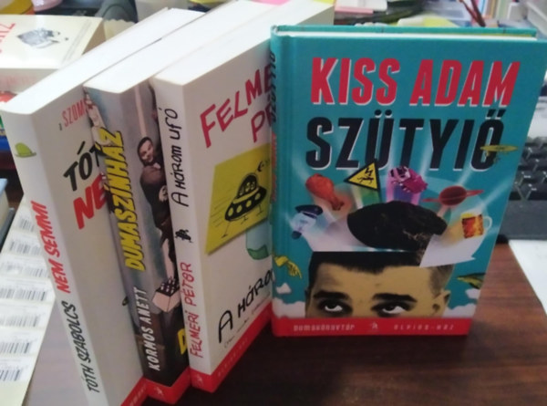 Kiss dm, Tth Szabolcs, Kormos Anett, Felmri Pter - 4 db-os KNYVMENT AJNLAT, Dumaknyvtr: Sztyi+Nem semmi+Dumasznhz+A hrom uf