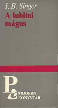 I.B. Singer - A lublini m�gus