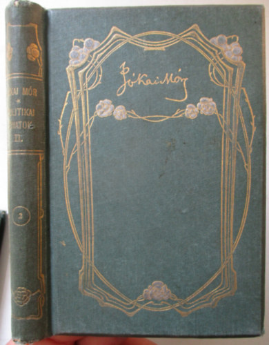 J�kai M�r - Politikai divatok II.