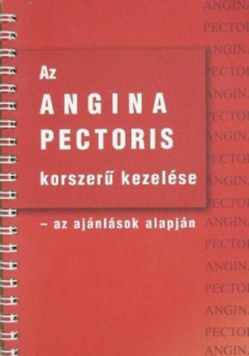 Dr. V�rtes Andr�s, Dr. Tonelli Mikl�s - Az angina pectoris korszer� kezel�se