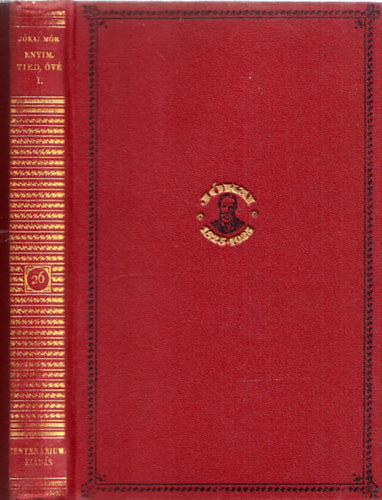 Jókai Mór - Enyim ,tied, övé I.kötet (Centenáriumi kiadás 26.)