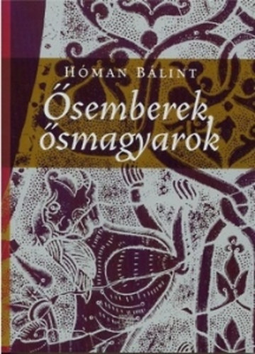 Hman Blint - semberek, smagyarok