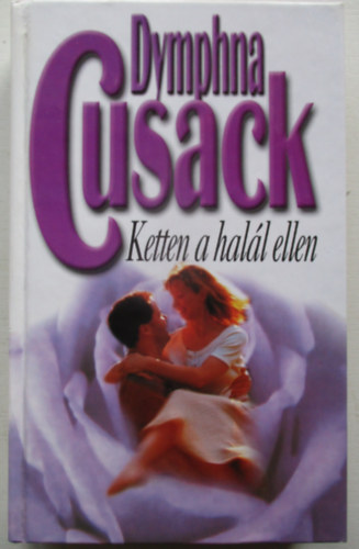 Dymphna Cusack - Ketten a halál ellen