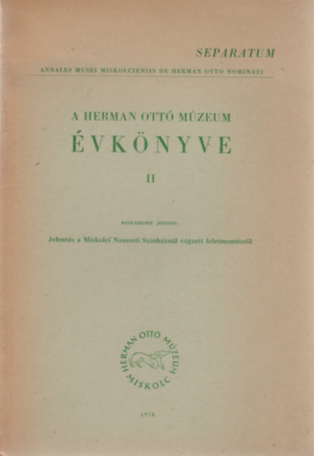Komáromy József - Jelentés a Miskolci Nemzeti Színháznál végzett leletmentésről