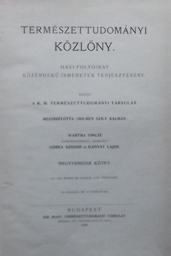 Wartha-Gorka-Ilosvay - Természettudományi közlöny 1908 (40. kötet)