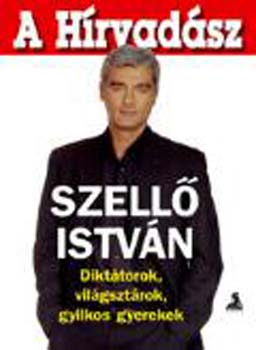 Szell� Istv�n - A H�rvad�sz