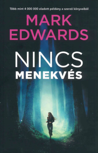 Mark Edwards - Nincs menekvs