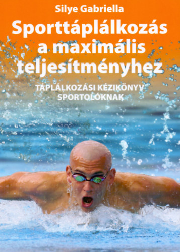 Silye Gabriella - Sporttpllkozs a maximlis teljestmnyhez