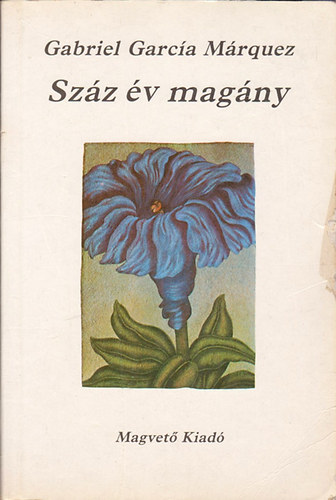 Gabriel García Márquez - Száz év magány