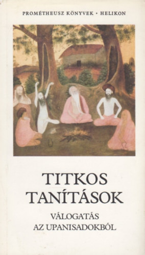 Titkos tantsok (Vlogats az upanisadokbl)