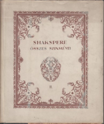 William Shakespeare, Dr. Voinovich G�za - Shakespeare �sszes sz�nm�vei II.