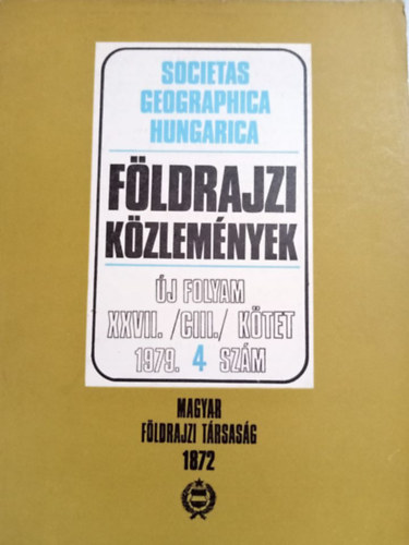 Pcsi Mrton (szerk.) - Fldrajzi kzlemnyek 1979 4. szm