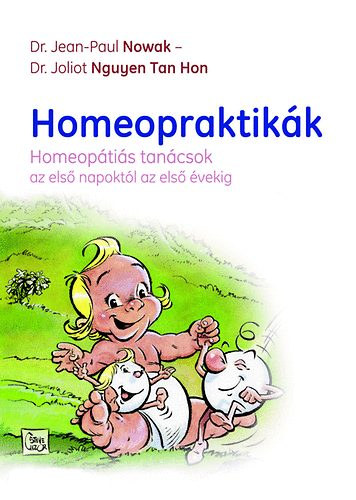 Dr. Joliot Nguyen Tan Hon, Dr. Jean-Paul Nowak - Homeopraktik�k