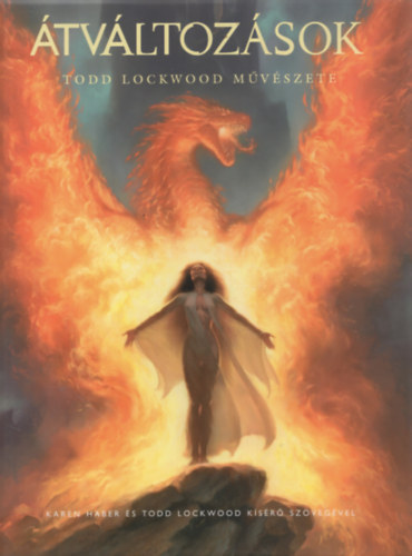 Haber, Karen, Todd Lockwood - �tv�ltoz�sok (Todd Lockwood m�v�szete)