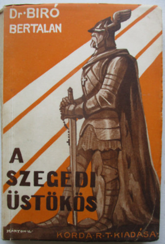 Bíró Bertalan dr. - A szegedi üstökös