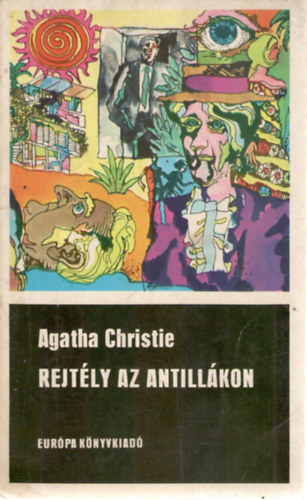 Agatha Christie - Rejtly az Antillkon