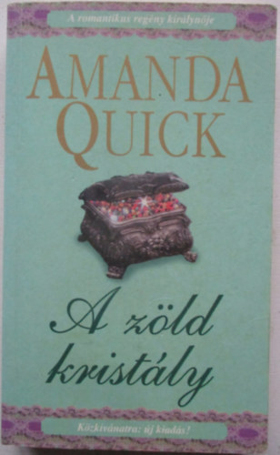 Amanda Quick - A zld kristly