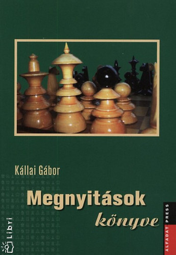 Kállai Gábor - Megnyitások könyve