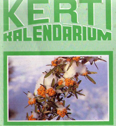 Dr. Szent-Miklssy Ferenc - Kerti Kalendrium - 1991 Janur