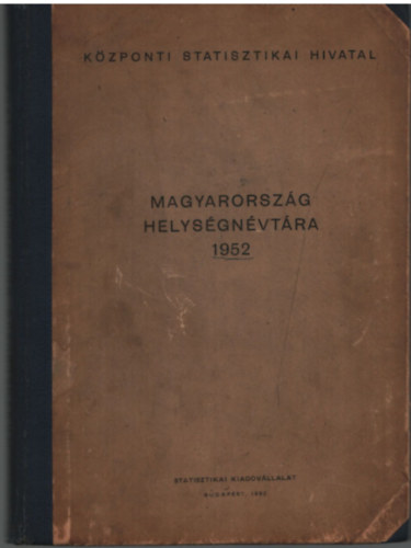 Magyarorsz�g helys�gn�vt�ra 1952