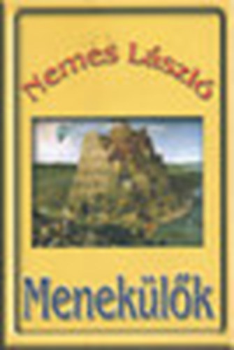 Nemes Lszl - Meneklk - Dediklt!