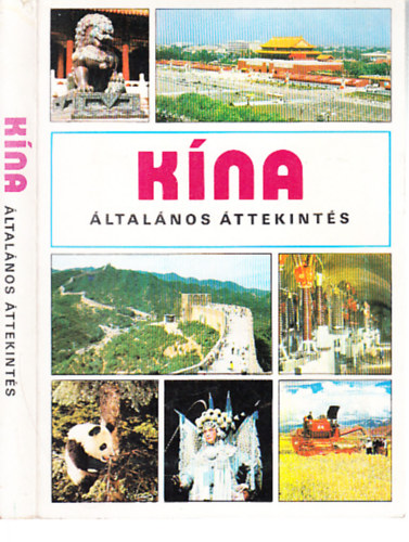 Lukács Éva - Kína (általános áttekintés)