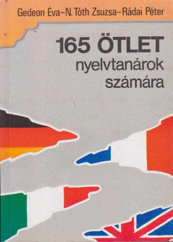Rdai Pter, Gedeon va, N.Tth Zsuzsa - 165 tlet - Mdszertani tletgyjtemny nyelvtanrok szmra