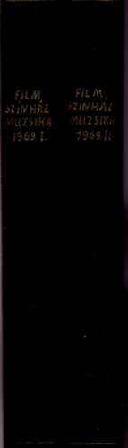 Film Sz�nh�z Muzsika 1969 I.-II. XIII. �vf. 1-52. sz�m