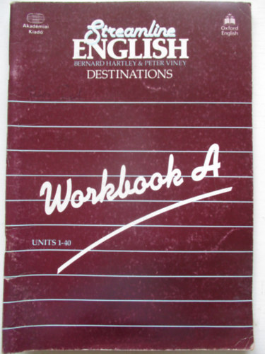 Hartley, B.-Viney, P. - Streamline English Destinations - Workbook A