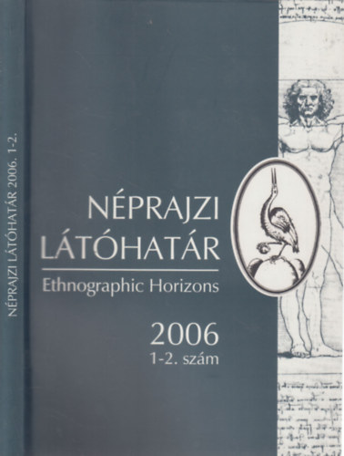 Kemnyfi Rbert (szerk.) - Nprajzi lthatr 2006/1-2. szm (egy ktetben)