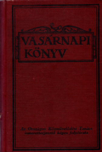 Vas�rnapi K�nyv 1929 I. f�l�v 1-26. XIX. �vfolyam