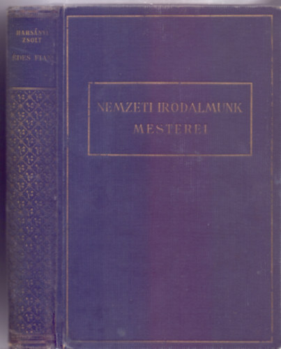 Hars�nyi Zsolt - �des fiam (Nemzeti Irodalmunk Mesterei)