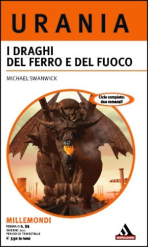 Michael Swanwick - The Iron Dragon's Daughter #1-2 I draghi del ferro e del fuoco