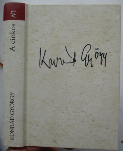 Konr�d Gy�rgy - A cinkos