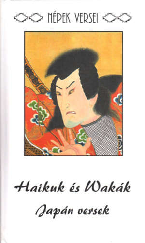 Szukits Kiadó - Haikuk és Wakák (Japán versek)