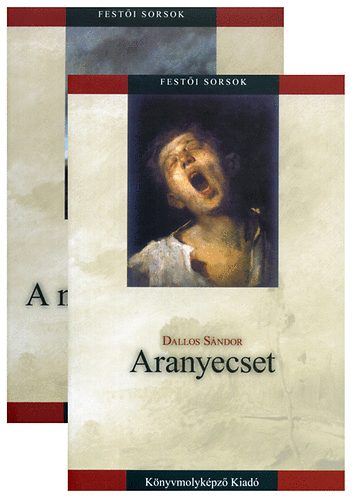 Dallos Sándor - Aranyecset / A nap szerelmese