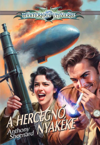 Anthony Sheenard - A hercegn� nyak�ke (Mysterious Universe)