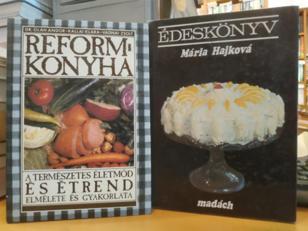 Dr. Ol�h Andor-K�llai Kl�ra-Vadnai Zsolt, M�ria Hajkov� - 2 db szak�csk�nyv: �desk�nyv + Reformkonyha: A term�szetes �letm�d �s �trend elm�lete �s gyakorlata