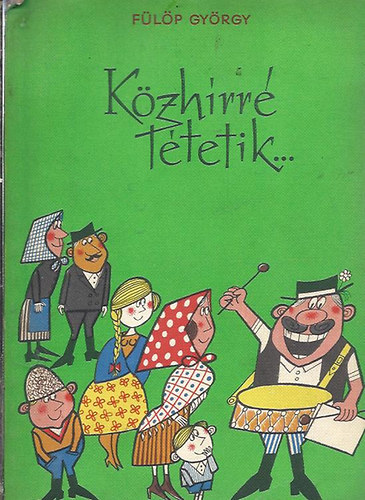 Fülöp György - Közhírré tétetik