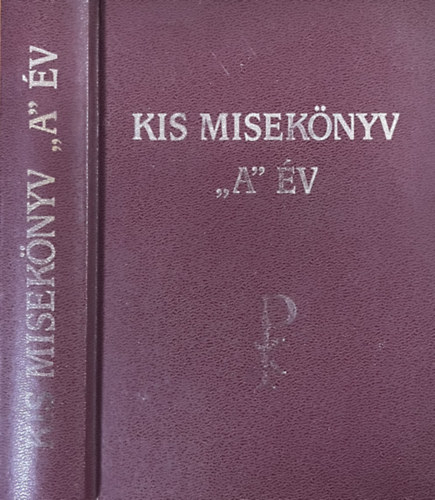Dr.Konkoly István - Kis misekönyv "A" év
