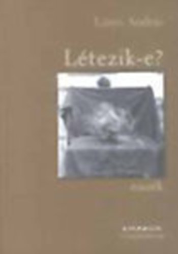 Lányi András - Létezik-e? (Esszék)