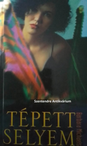 Barbara Michaels, Ford.: Molnr Istvn - Tpett selyem - Molnr Istvn fordtsban (sajt kppel! szent. antikv.)