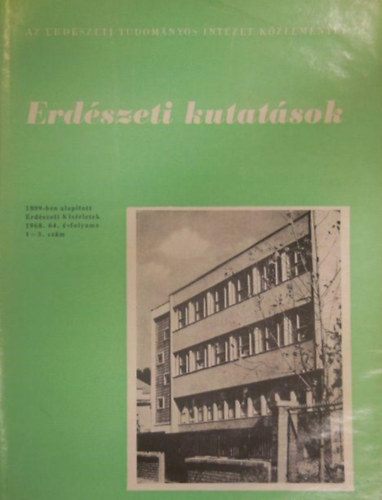 Erdszeti Kutatsok - Az Erdszeti Tudomnyos Intzet Kzlemnyei 1968. (1-3. szm) 64. vfolyam