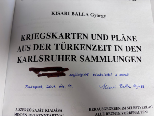 Kisari Balla Gy�rgy - Karlsruhei t�rk�pek a t�r�k h�bor� kor�b�l