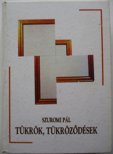 Szuromi Pl - Tkrk, tkrzdsek