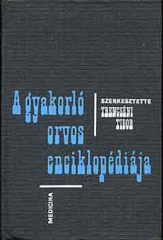 Trencsni Tibor szerk. - A gyakorl orvos enciklopdija I-IV.