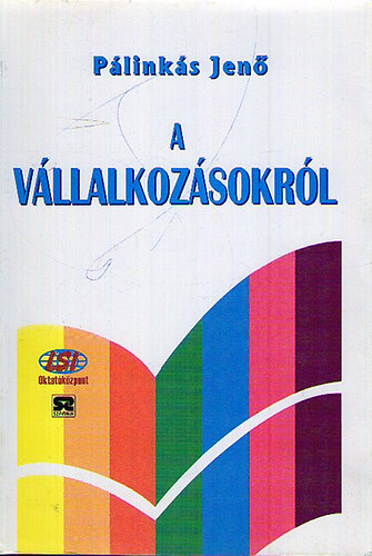 Plinks Jen - A vllalkozsokrl